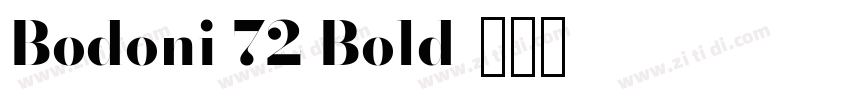 Bodoni 72 Bold字体转换 Bodoni 72 Bold字体转换